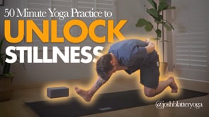 Why Dynamic Poses Unlock Stillness in Yoga (51-Minute Practice)