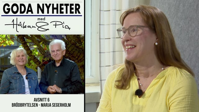 Marja Segerholm - Brödsbrytelsen | Avsnitt 6 | Säsong 17 - Goda nyheter med Håkan & Pia