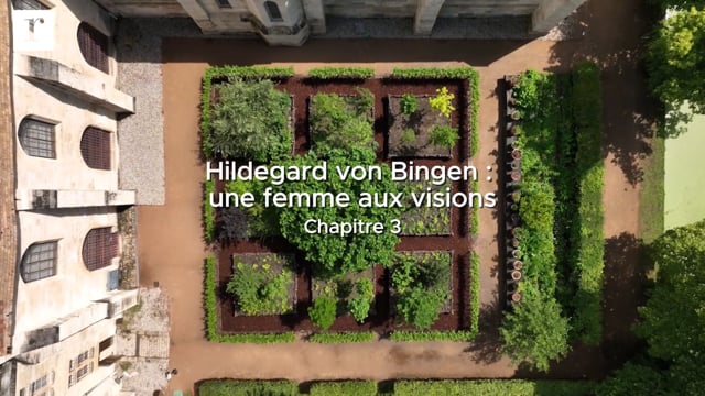 Hildegard von Bingen : une femme aux visions (Chapitre 3)