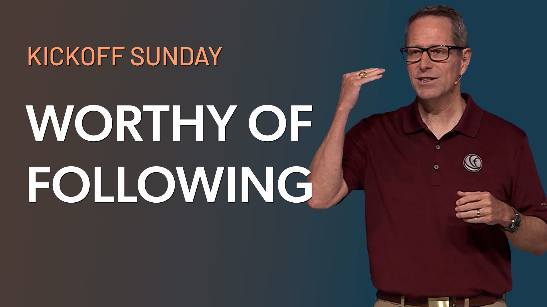 Houston's First Message: Kickoff Sunday 2025: Worthy of Following