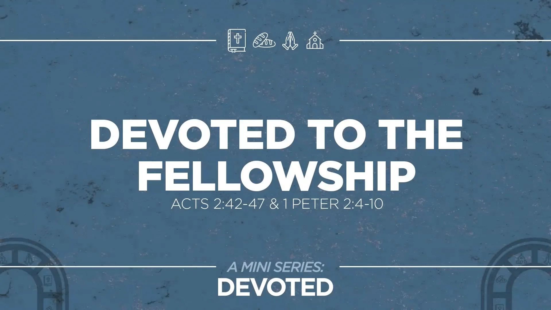 Devoted to the Fellowship | Acts 2:42-27 | Bay Leaf Baptist Church