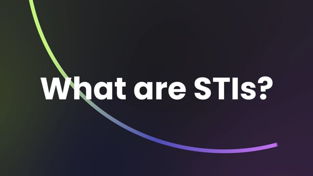 STI Screenings – What are STIs?