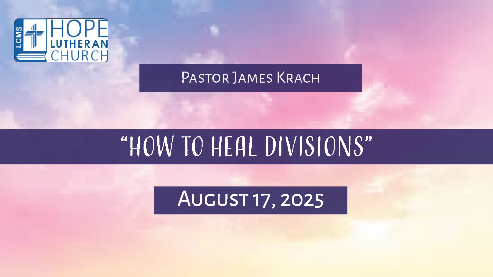 Hope Lutheran Church - Sermon August 17, 2025