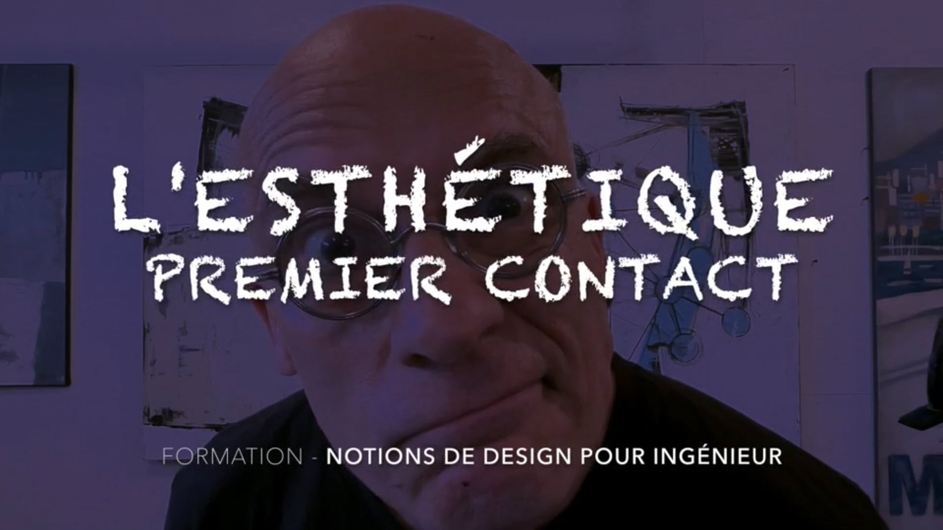 L'ESTHÉTIQUE - Premier contact