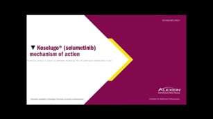 Koselugo Mechanism of Action video