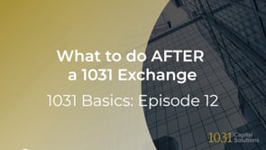 What do AFTER a 1031 Exchange