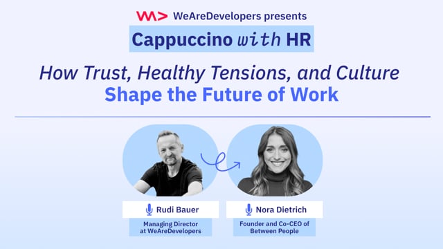 How Trust, Healthy Tension, and Sustainable Culture Shape the Future of Work