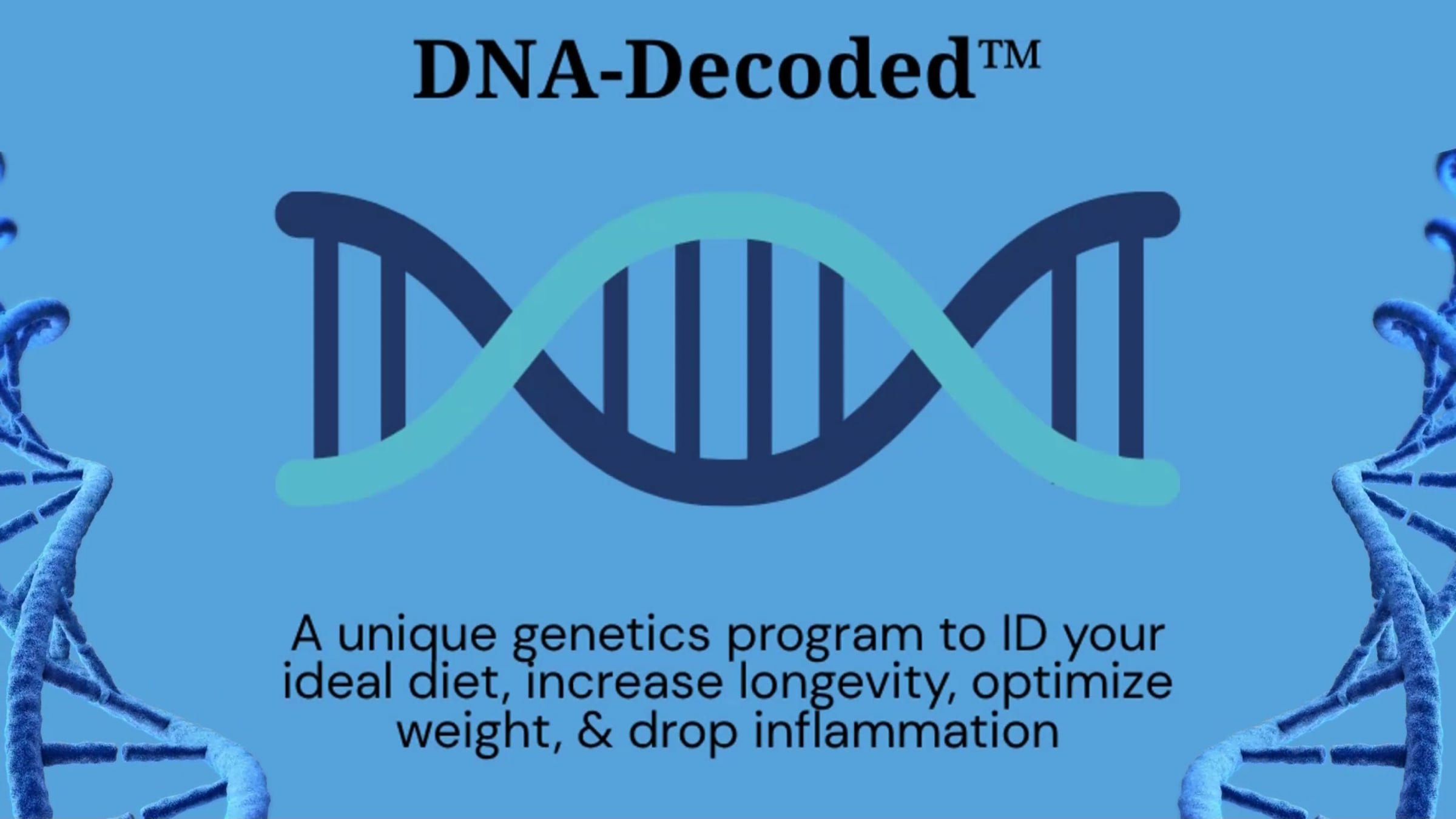 Welcome to the DNA Decoded Program