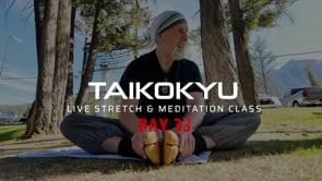 Taikokyu Live - Day 33 Recording