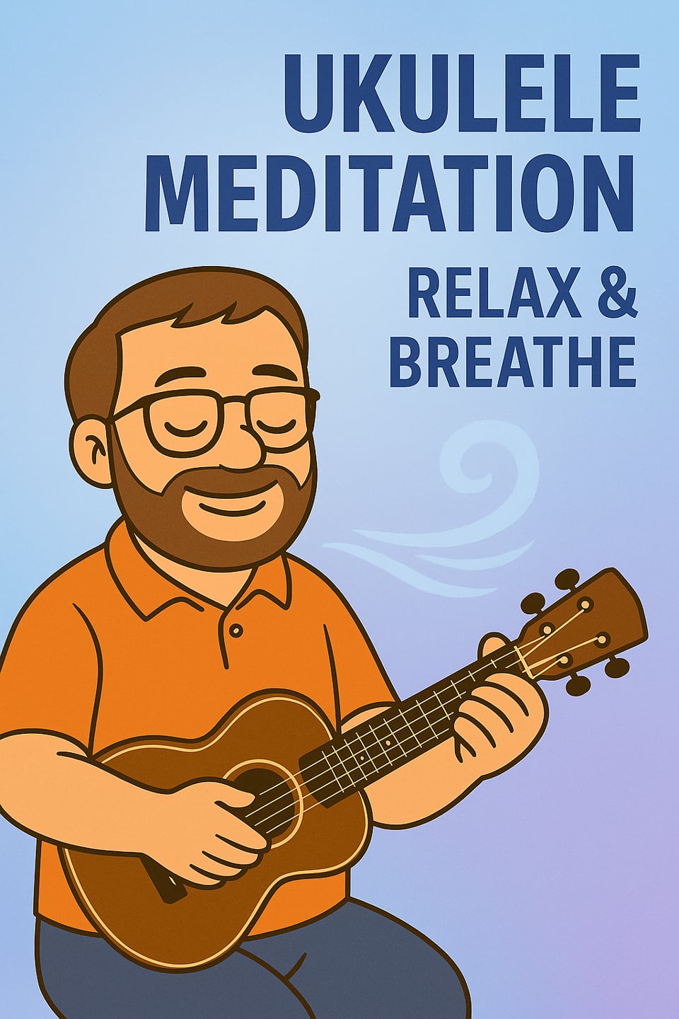 Ukulele Meditation – Relax with Fingerpicking & Breathing