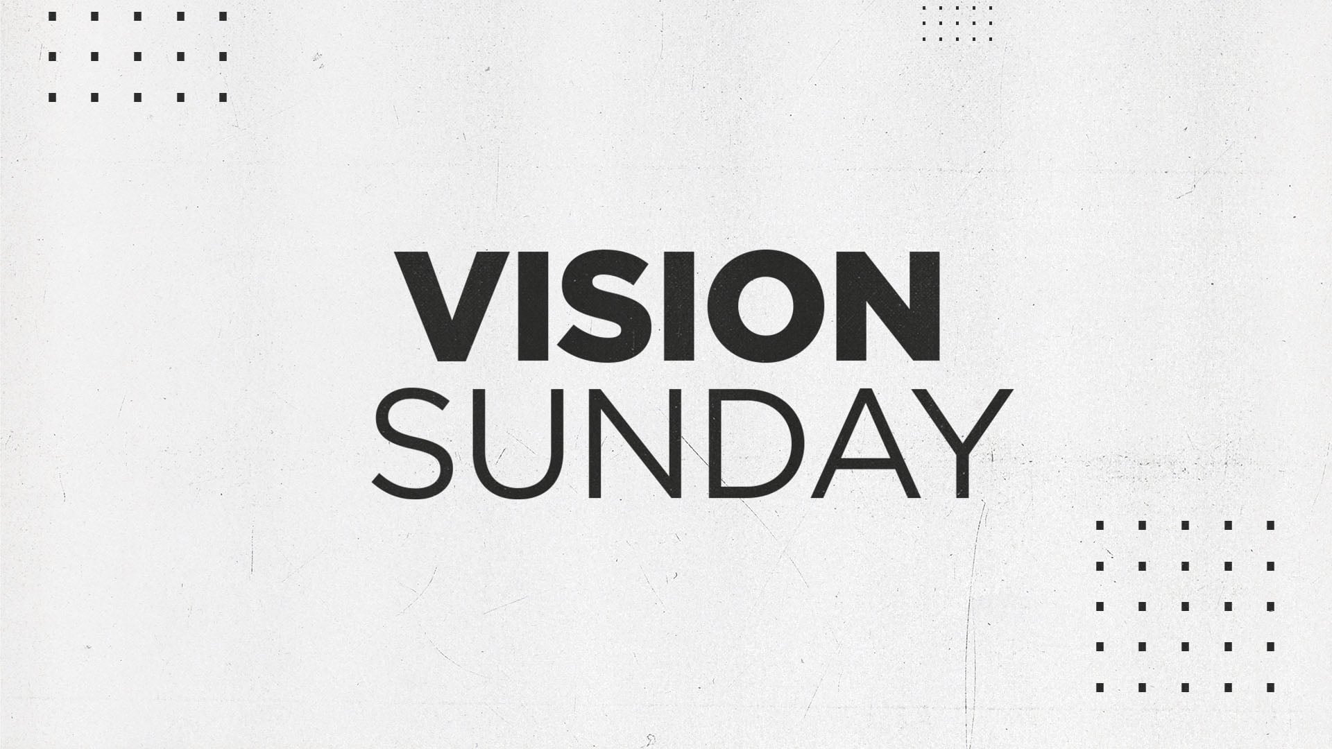 Vision Sunday