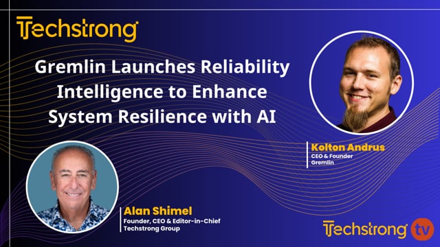 Gremlin Launches Reliability Intelligence to Enhance System Resilience with AI
