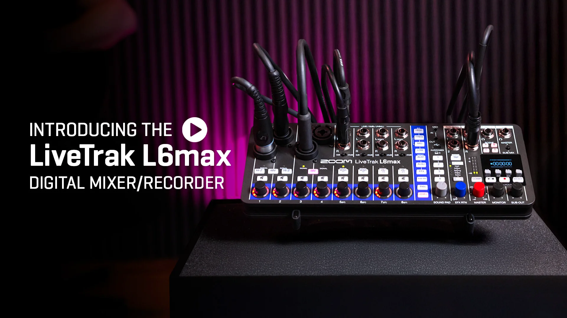 LiveTrak L6max | ZOOM