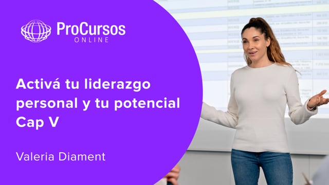 Activá tu liderazgo personal y tu potencial Cap V