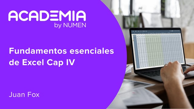 Fundamentos esenciales de Excel Cap IV
