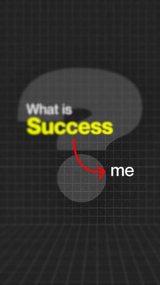 [Ali] What is Success to me