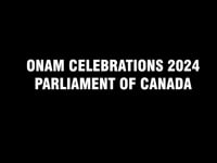 ONAM 2024 Parliament of Canada