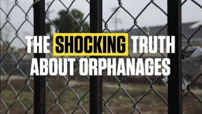 The Shocking Truth About Orphanages