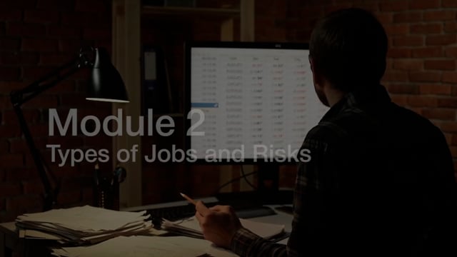 Module 02: Types of Jobs and Risks - Video Thumbnail