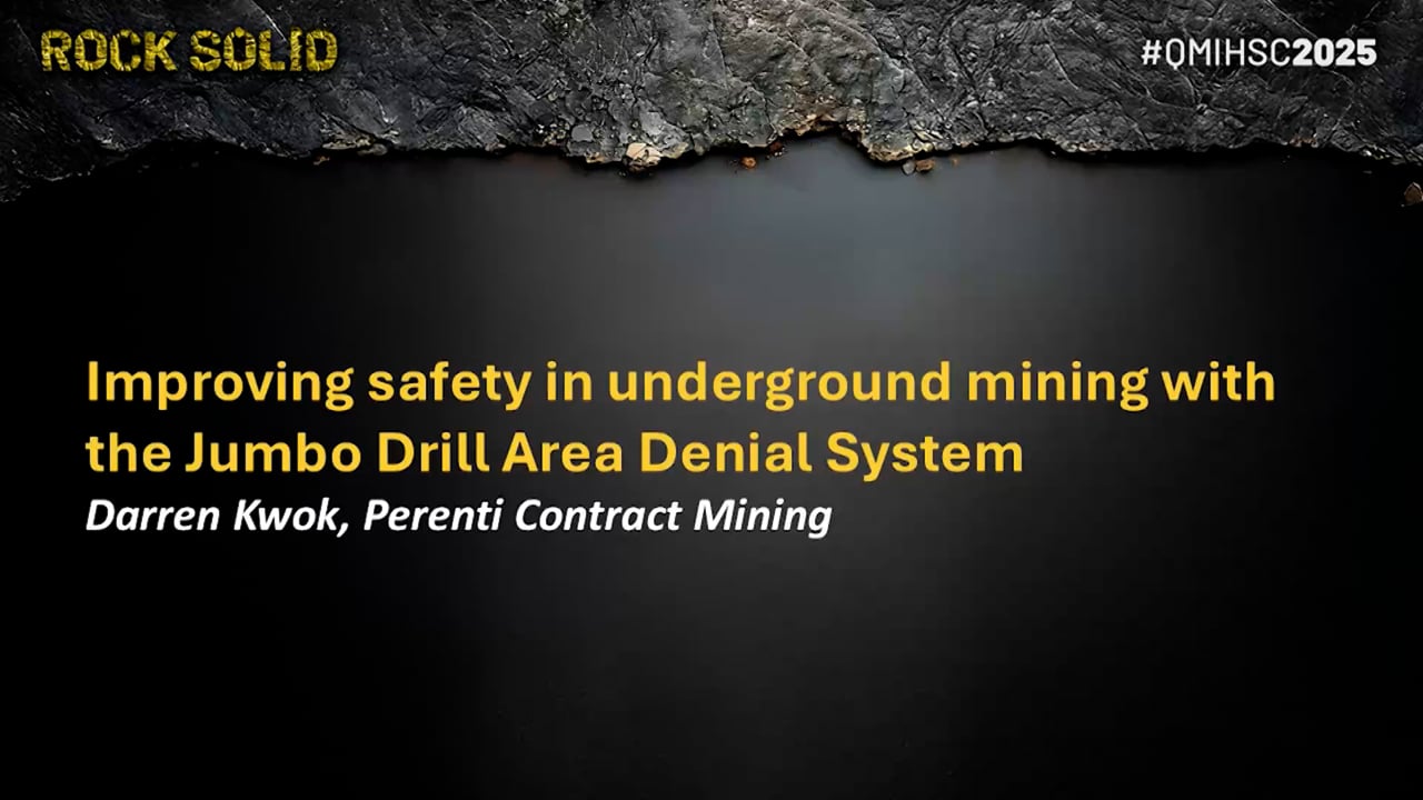 Kwok - Improving safety in underground mining with the Jumbo Drill Area Denial System