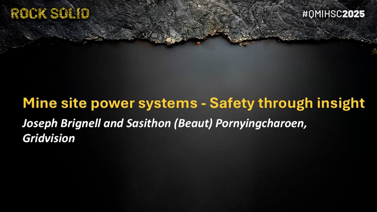 Brignell/Pornyingcharoen - Mine site power systems - Safety through insight