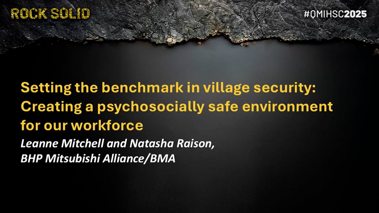 Mitchell/Raison - Setting the benchmark in village security: Creating a psychosocially safe environment for our workforce