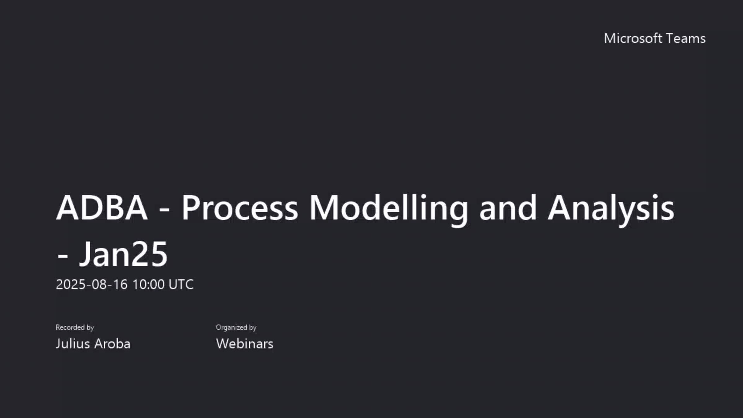 ADBA - Process Modelling and Analysis - Jan25-20250816_120005-Meeting ...