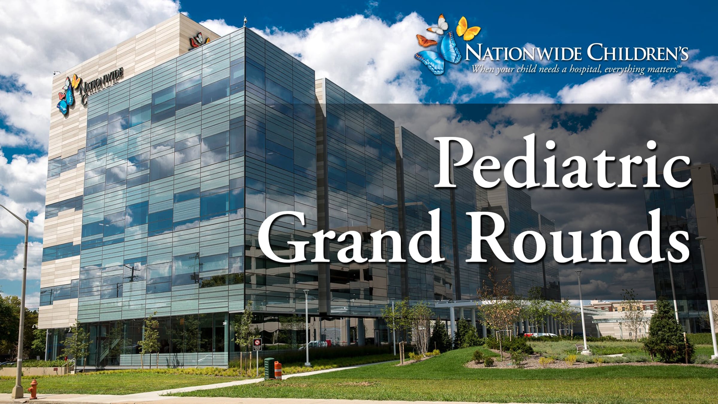 Pediatric Grand Rounds 09-04-2025