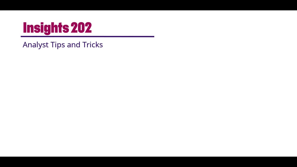 Insights 202: Tips and Tricks
