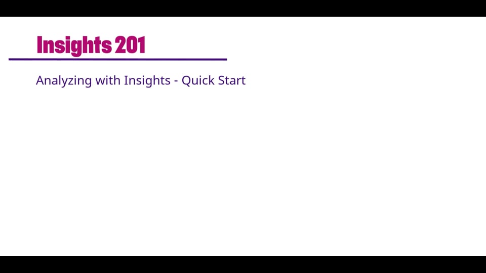 Insights 201: Quick Start