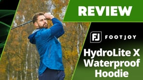 FootJoy HydroLite X Waterproof Hoodie Review