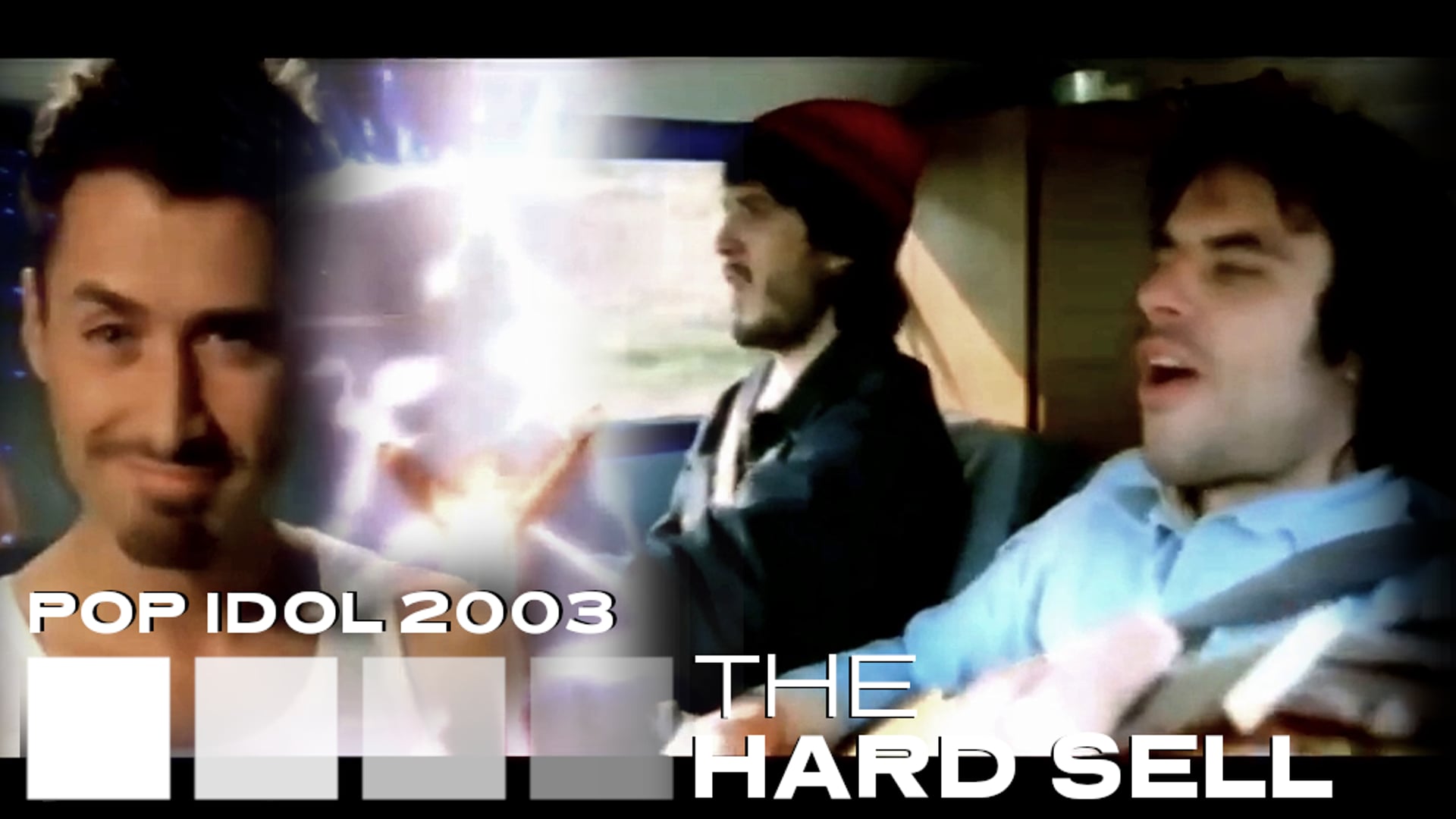 The Hard Sell #245: Pop Idol 2003