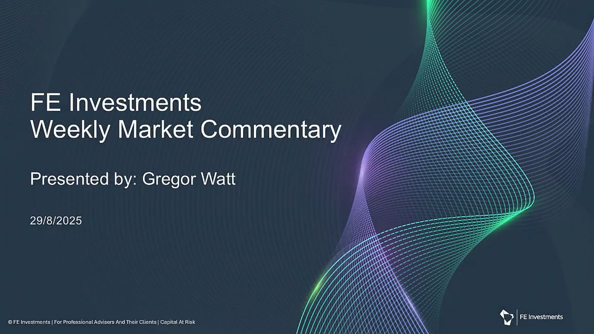 FE Investments Weekly Market Commentary - 29 August 2025