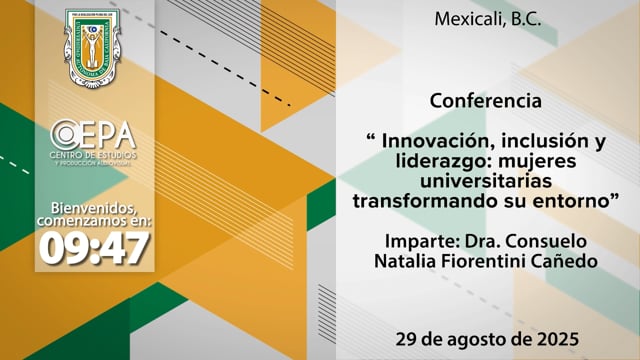 Conferencia 'Innovación, inclusión y liderazgo: mujeres universitarias transformando su entorno' por la Dra. Consuelo Natalia Fiorentini Cañedo