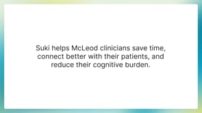 McLeod Internal - Suki's Impact on Providers