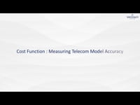 4.3. Cost Function Explained Measuring Telecom Model Accuracy