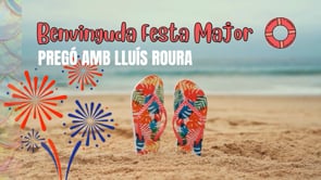 Festa Major 2025 - Pregó Lluís Roura