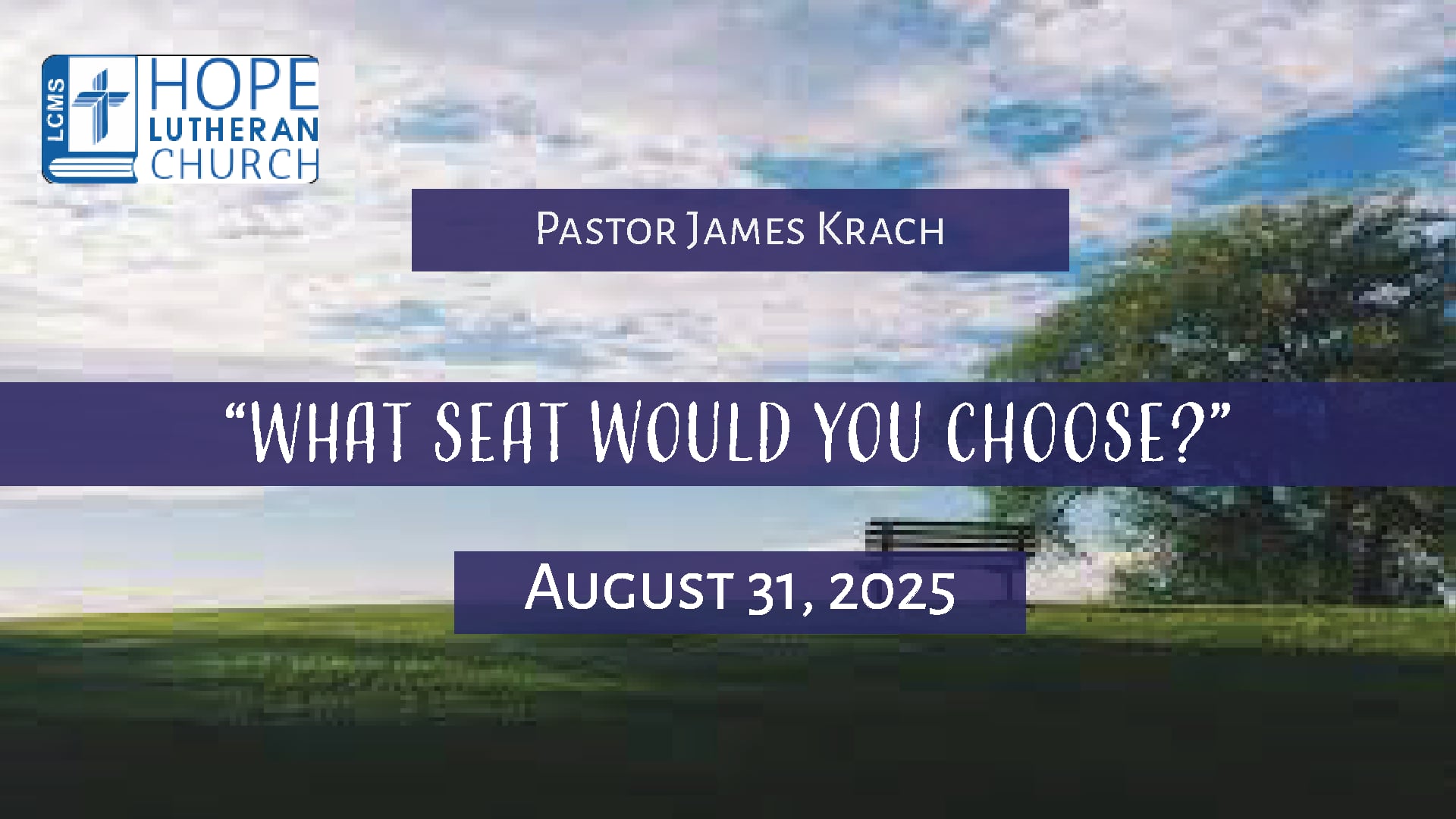 Hope Lutheran Church - Sermon August 31, 2025