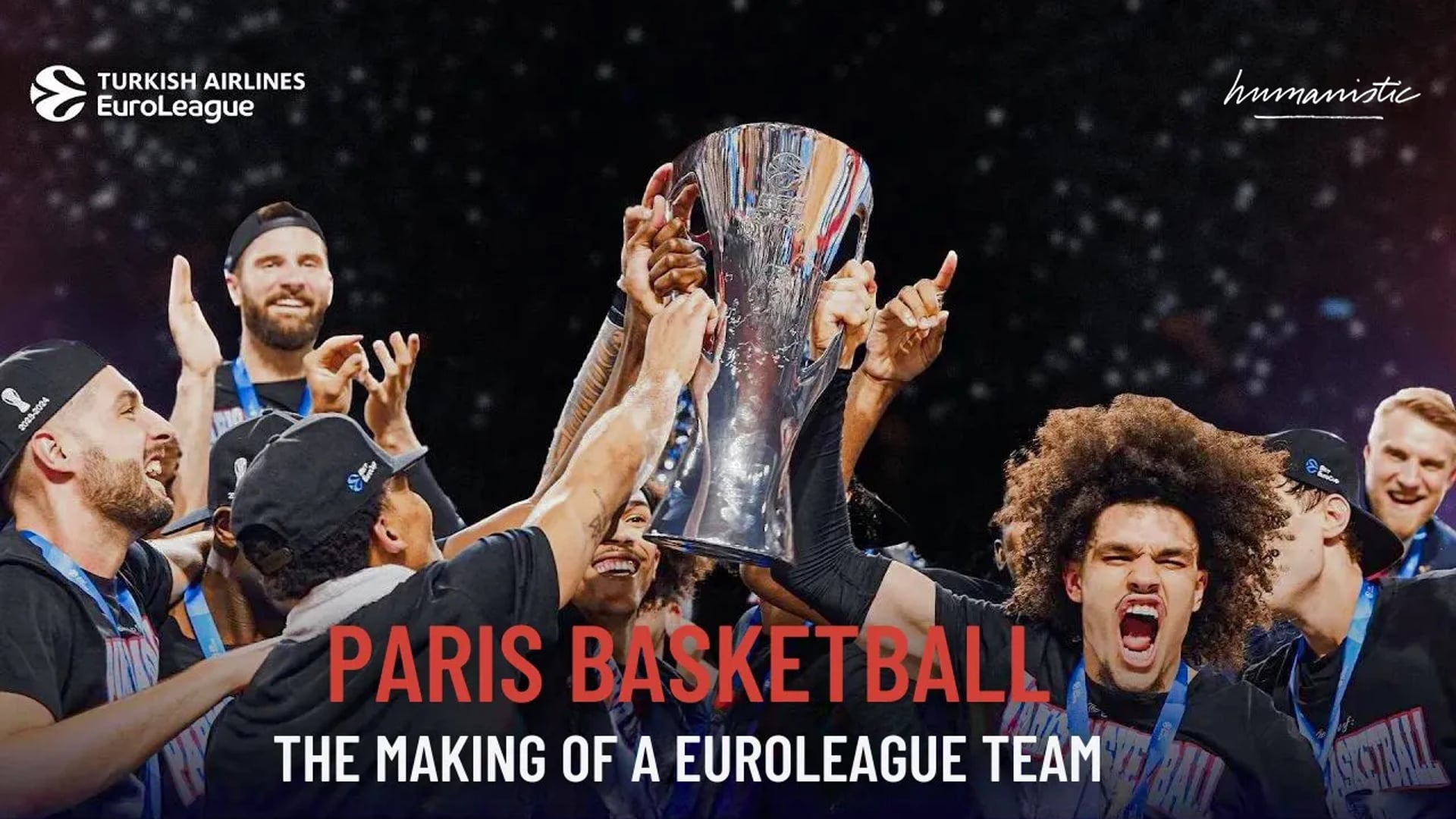Paris Basketball: The making of a Euroleague team - Trailer