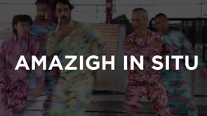 Amazigh in Situ trailer