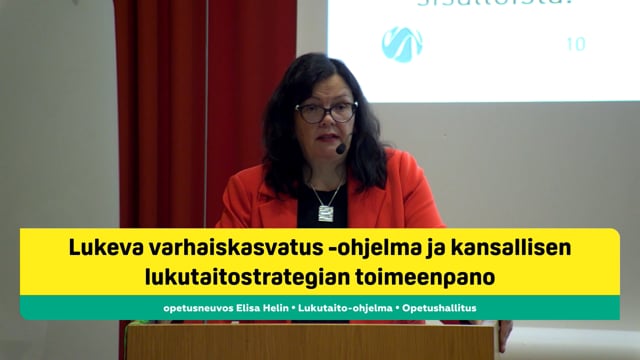 Elisa Helin: Lukeva varhaiskasvatus -ohjelma ja kansallisen lukutaitostrategian toimeenpano