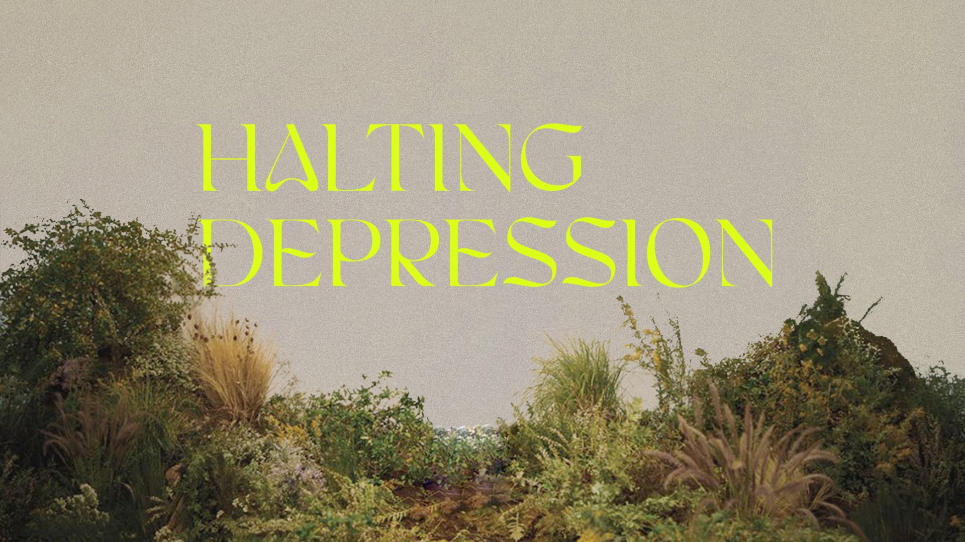 Weeds In My Garden: Halting Depression