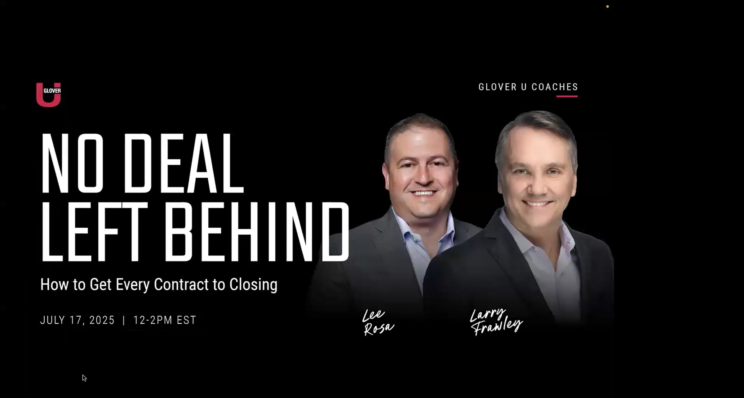 No Deal Left Behind: How to Get Every Contract to Closing Webinar ...