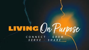 8.31.2025- Living On A Purpose: Share