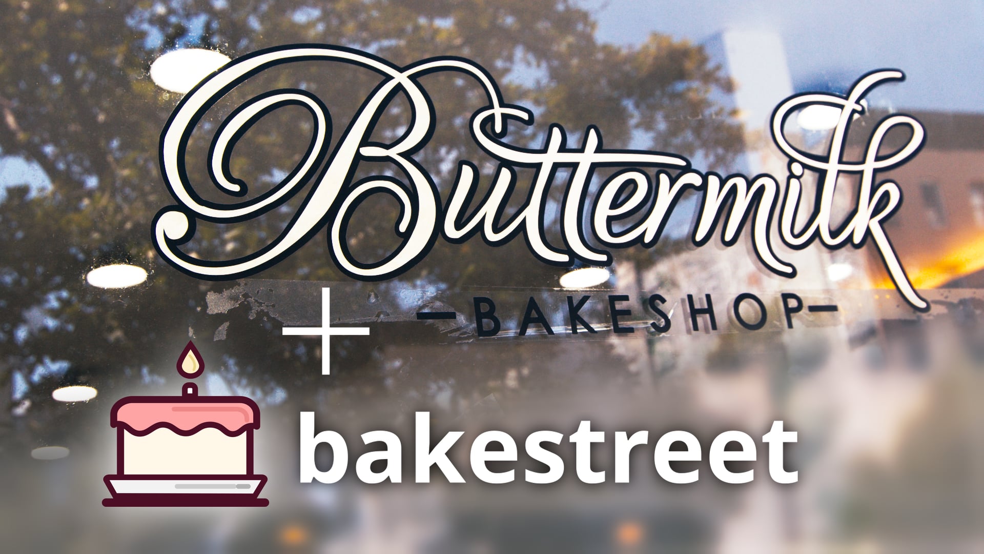 BAKESTREET | Buttermilk Bakeshop - Brooklyn, NY