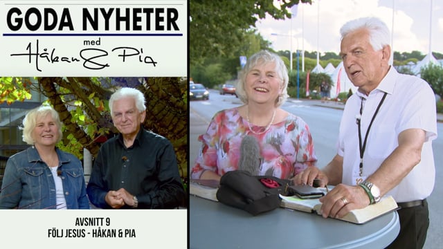 Följ Jesus | Del 9 | Säsong 17 | Goda nyheter med Håkan & Pia