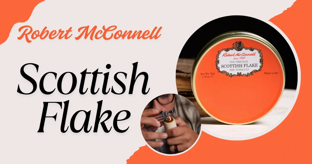 pipe tobacco flake cut definition Tasting Notes: Robert McConnell’s Scottish Flake