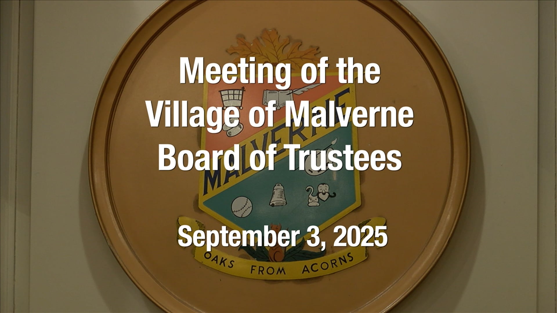 Village of Malverne - Meeting of the Board of Trustees - September 3, 2025