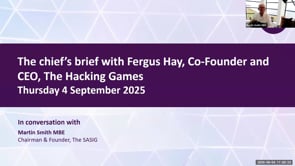 SASIG Webinar - The chief’s brief with Fergus Hay, Co-Founder and CEO, The Hacking Games