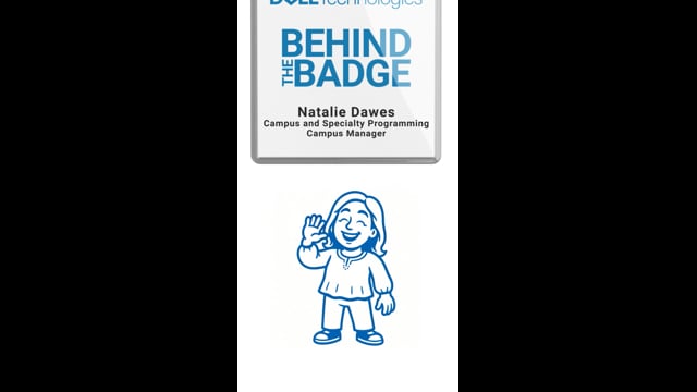 Dell Technologies | Behind the Badge - Natalie | Final